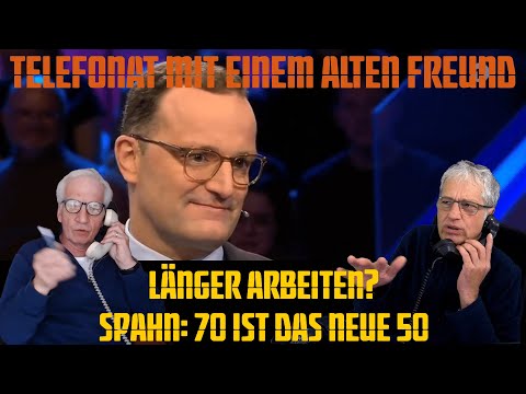 Phone call with an old friend - Episode 211 - Working longer? Spahn: 70 is the new 50