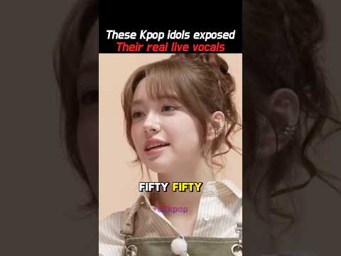 These Kpop idols exposed for their real live vocals #fiftyfifty #nmixx #lesserafim #kpop #kpopidol