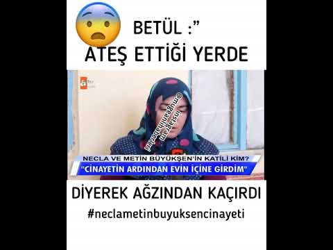 BETÜL BÜYÜKŞEN CANLI YAYINDA AĞZINDAN KAÇIRDI :” ATEŞ ETTİĞİ YERDE...”#neclametinbuyuksencinayeti