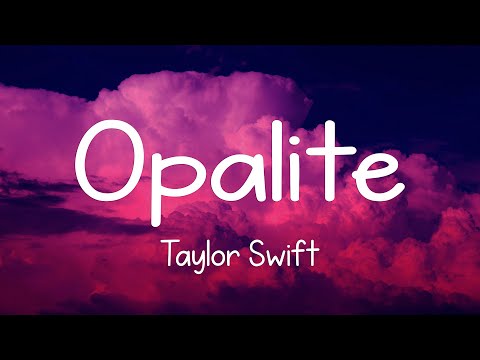 Taylor Swift - Opalite (Lyrics)