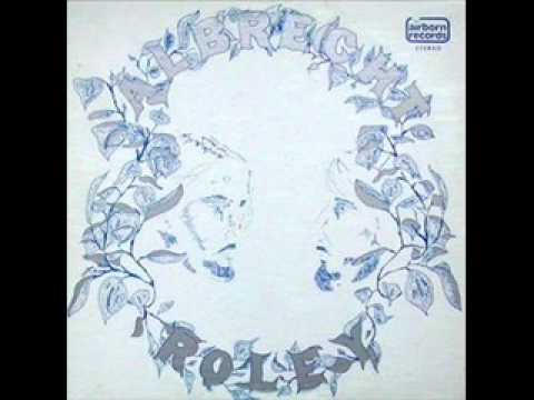 The Good Life - Albrecht And Roley
