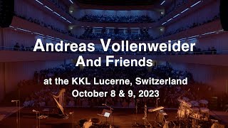 Andreas Vollenweider & Friends Live @ the KKL, Lucerne, Switzerland