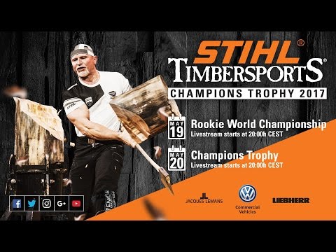 Full show // STIHL TIMBERSPORTS Champions Trophy 2017 // Hamburg, Germany