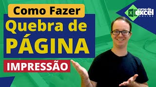📈 Como Fazer QUEBRA de PÁGINA no EXCEL | Dicas para Impressão