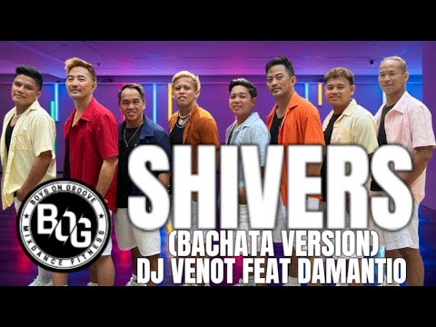 SHIVERS (Bachata Version)  Pre Cooldown BY: DJ VENOT X DAMANTIO