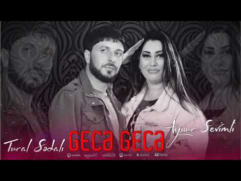 Tural Sedali Ft Aynur Sevimli - Gece Gece 2023 Remix Yeni