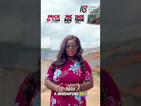 20% discount to showcase at the Ibadan Business Festival 6.0