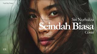 Download lagu Siti Nurhaliza • Seindah Biasa (Cover) • Funk-Pop Version mp3