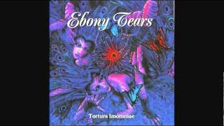 Ebony Tears - nectars of eden