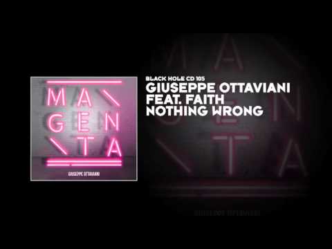 Giuseppe Ottaviani featuring Faith - Nothing Wrong