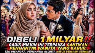 Download lagu 'BOUGHT FOR 1 BILLION!' POOR GIRL BECOMES A SUBSTITUTE BRIDE..! THE ORIGINAL BRIDE RAN OFF WITH M... mp3 Download lagu 'BOUGHT FOR 1 BILLION!' POOR GIRL BECOMES A SUBSTITUTE BRIDE..! THE ORIGINAL BRIDE RAN OFF WITH M... mp3