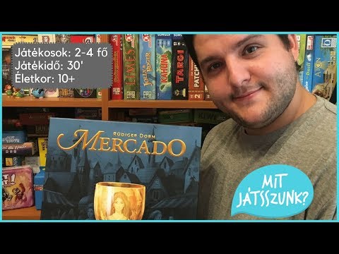 Mercado Játékbemutató - Mit Játsszunk?