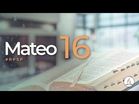 Mateo 16 -  Reavivados Por Su Palabra | #RPSP