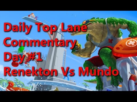 Daily Top Lane Commentary #1 - Renekton Vs Mundo