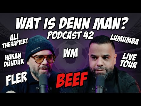 Ali Therapiert, Hakan Dündük, Fler - Wat is denn man!? #42