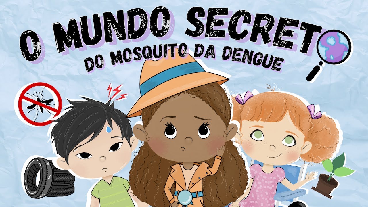 O Mundo Secreto do Mosquito da Dengue