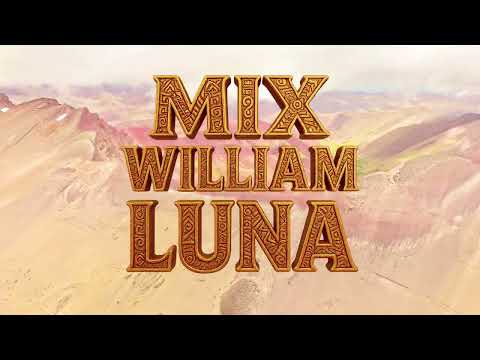 Mix William Luna Greatest Hits Dj LEny