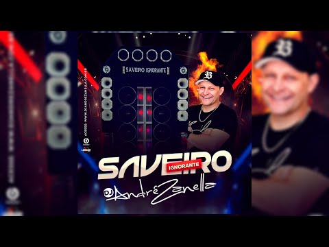 CD SAVEIRO IGNORANTE 2023 (Dj André Zanella)