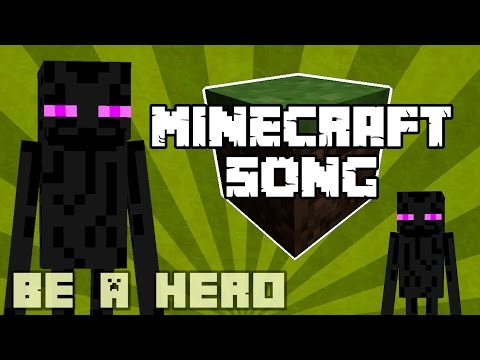 Fandroid Music / Griffinilla - "BE A HERO" - MINECRAFT SONG