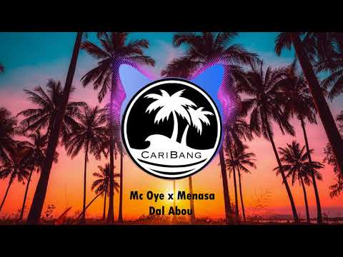 Mc Oye x Menasa - Dal Abou