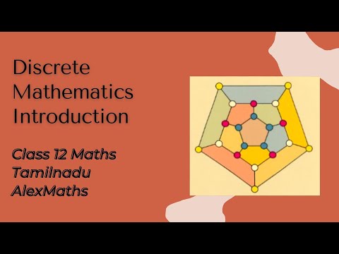 Discrete Mathematics | Chapter 12 Introduction | Class 12 Maths | TamilNadu Syllabus | AlexMaths