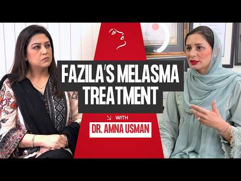 Iconic Actress Fazila Qazi Visits Dr. Amna’s Clinic! | HIFU & Pigmentation Treatment Journey