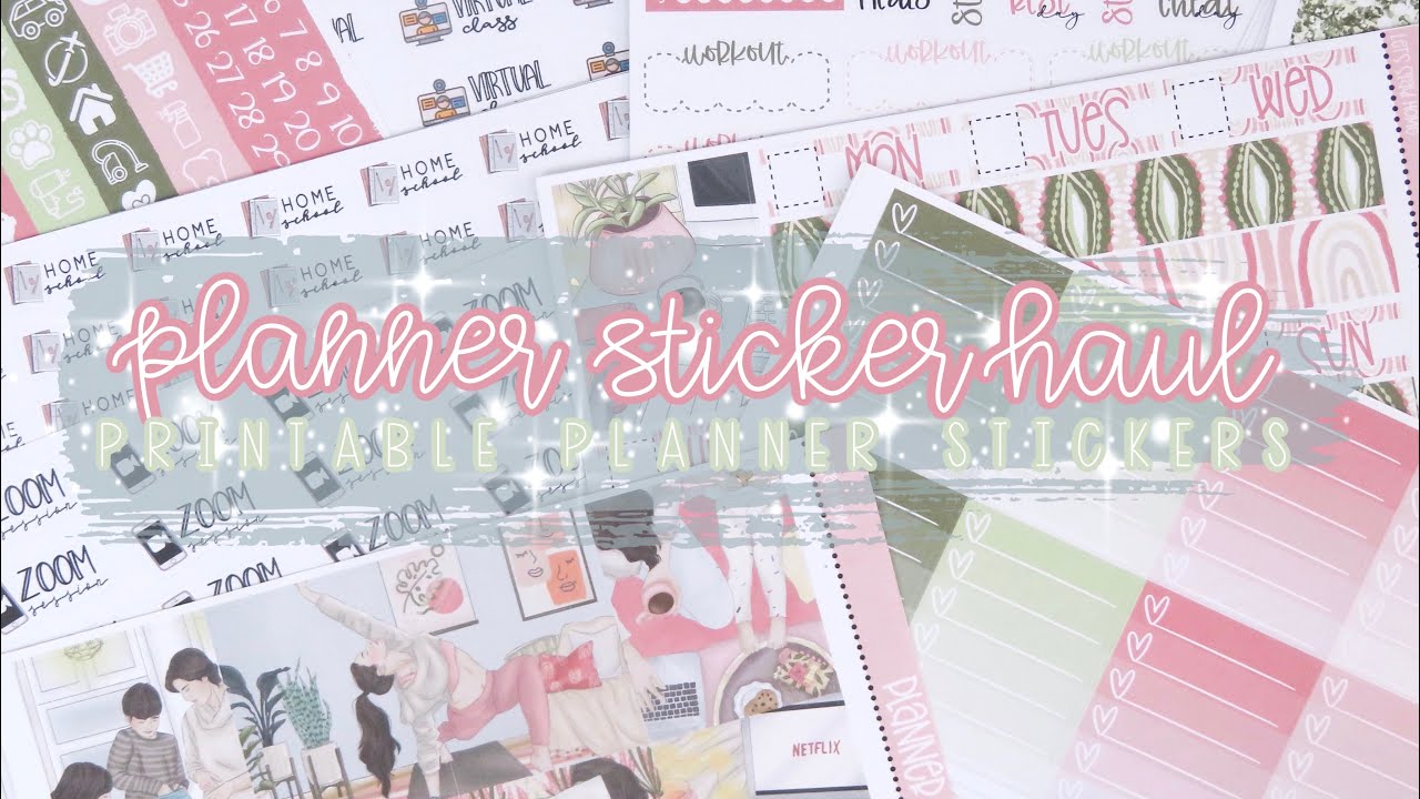 PLANNER STICKER HAUL // PRINTABLE PLANNER STICKERS // AFFORDABLE PLANNER STICKER HAUL