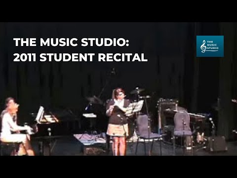 The Music Studio - 2011 Student Recital