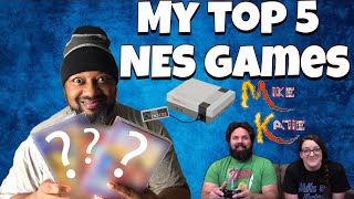 My Top 5 NES Games Featuring Mike and Kaite