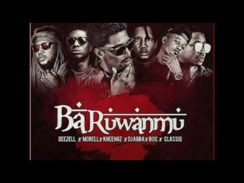 Deezell – Baruwanmu Ft. Morell, Kheengz, Classiq, DJ AB & B.O.C