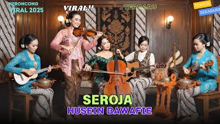 Download lagu Seroja - Husein Bawafie | Versi Keroncong Modern Paling Indah | Cover & Remix by NADA KERONCONG ID mp3