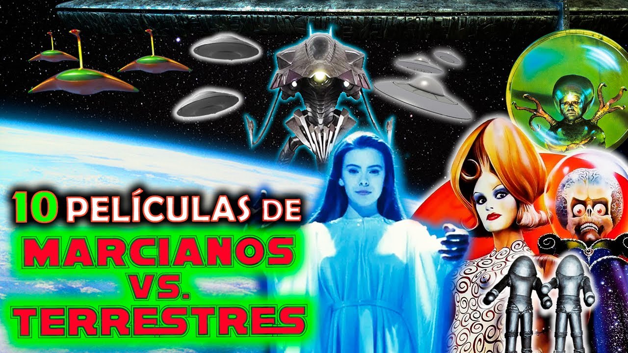 10 PELICULAS DE  LA HUMANIDAD VS. MARCIANOS