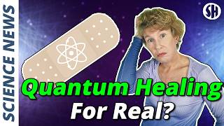 Quantum Healing Might Be Real – But Not Like We Thought