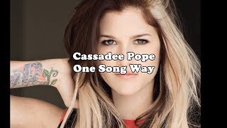 Cassadee Pope - One Song Away - Lyrics