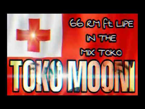 Toko Mo'oni - 66RM @ DR Sky Ft LIPE IN THE MIX TOKO - Official Audio