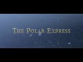 The Polar Express Titles