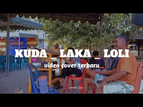 KUDA LAKA LOLI 2023 || Versi Karoke Terbaru