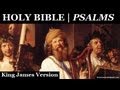 HOLY BIBLE: PSALMS - FULL Audio Book | King ...