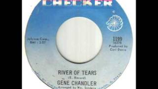 Gene Chandler River Of Tears