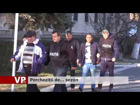Percheziții de… sezon