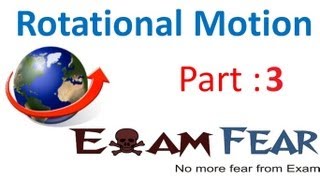 Physics Rotational Motion part 3 (System of particles) CBSE class 11
