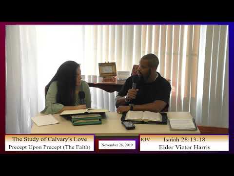 11/26/19 | The Study of Calvary's Love: Precept Upon Precept (The Faith)