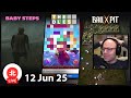 Baby Steps THE DLES BALL X PIT 12 Jun 2025 Unofficial Northernlion VOD Without Chat