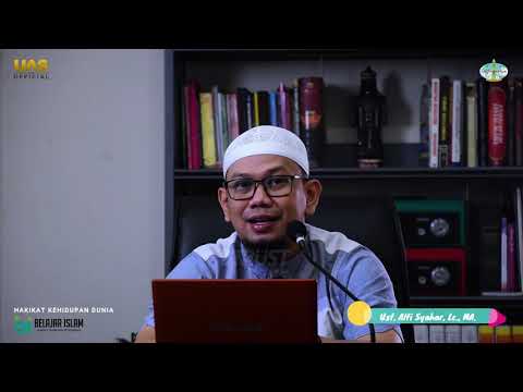 01 BII Hakikat Kehidupan Dunia || Ust. Alfi Syahar, Lc., MA.