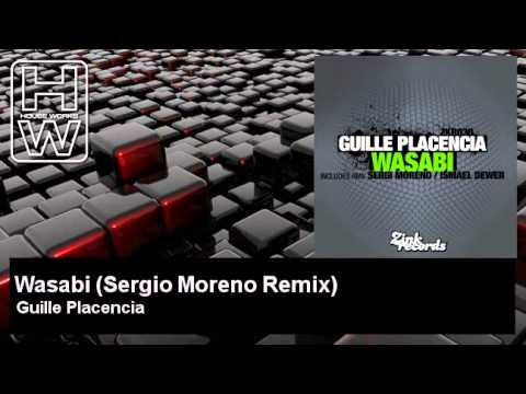 Guille Placencia - Wasabi - Sergio Moreno Remix - HouseWorks