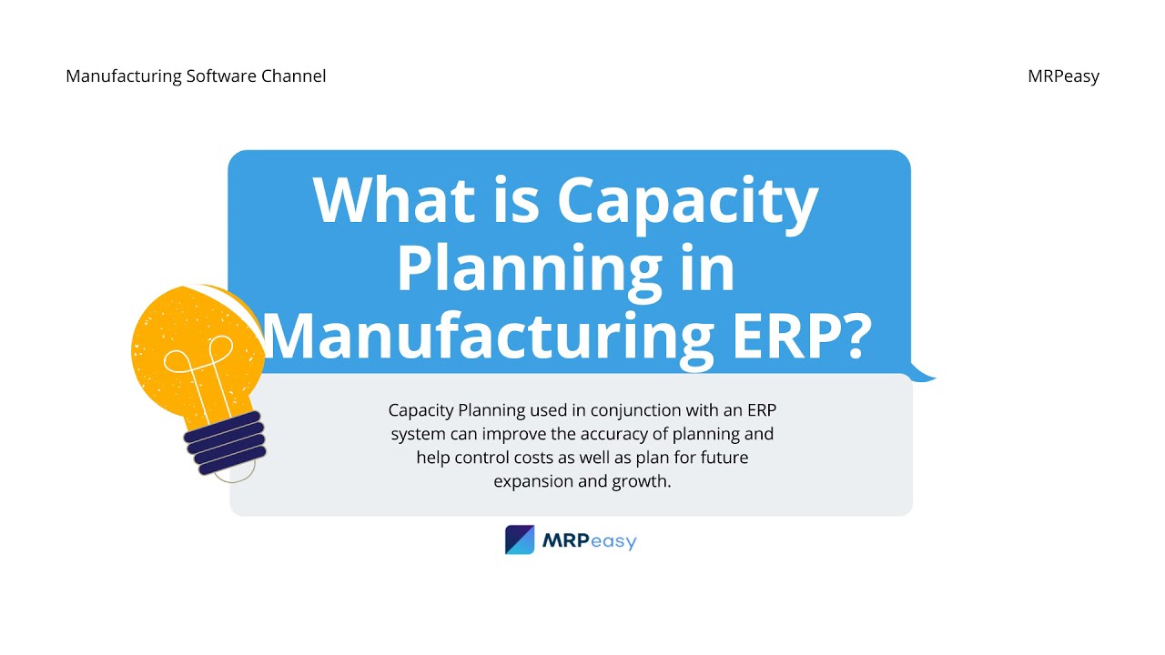 What is Capacity Planning in Manufacturing ERP?