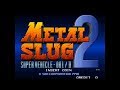 Metal Slug 2 Casual Longplay Tarma Playthrough
