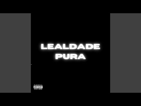 Lealdade Pura