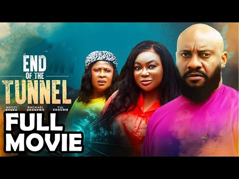 END OF THE TUNNEL FULL MOVIE - Yul Edochie, Rachael Okonkwo 2025 Latest Nigerian Nollywood Movies