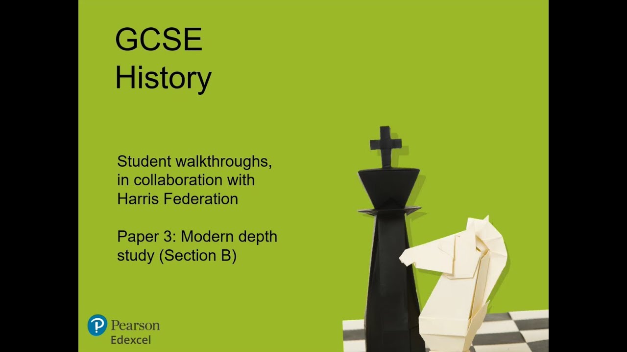Edexcel GCSE History Summer 2024 Student Walkthrough Part 6: Paper 3 Section B